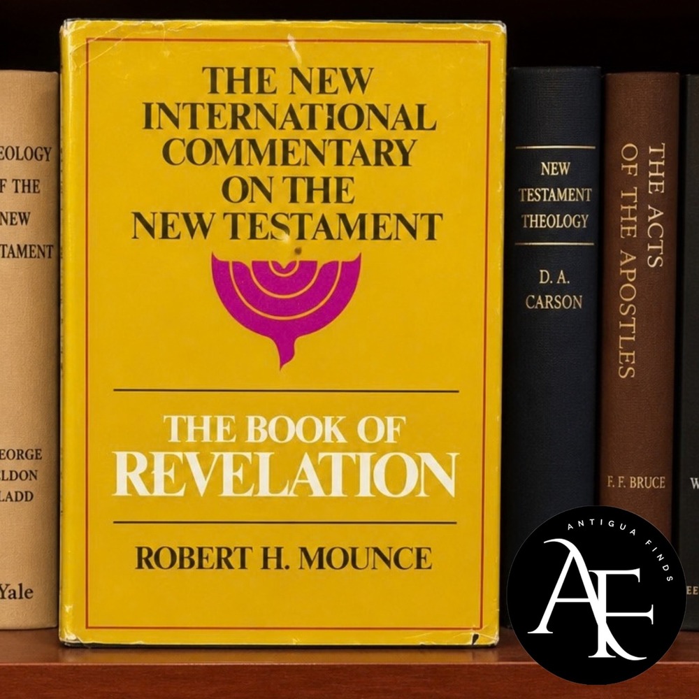 The Book of Revelation Robert H Mounce New International Commentary NT F F Bruce